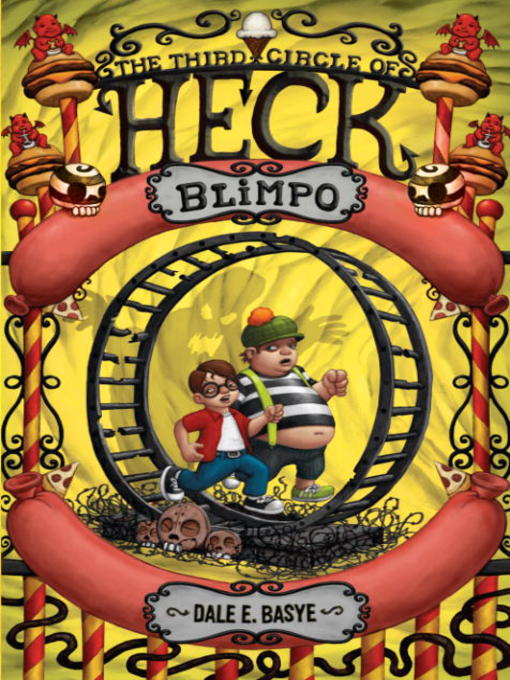 Title details for Blimpo: The Third Circle of Heck by Dale E. Basye - Wait list